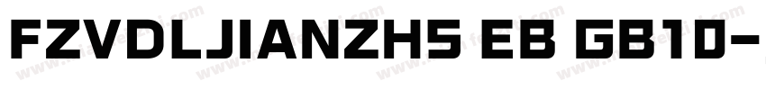 FZVDLJIANZHS EB GB10字体转换